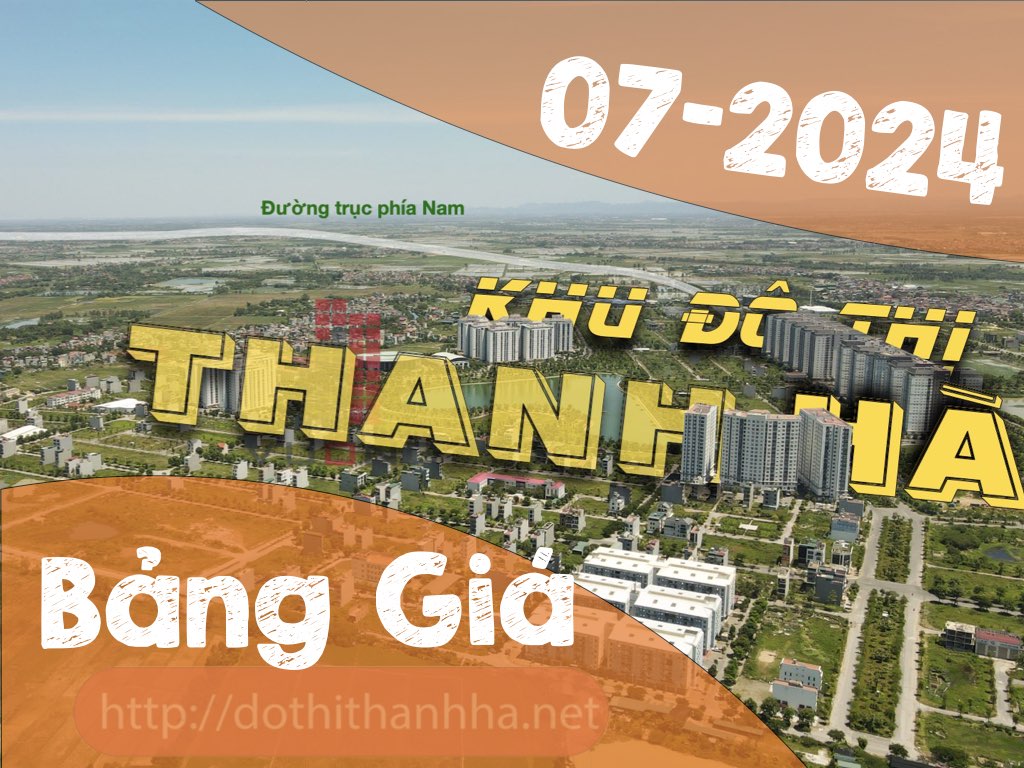 bảng giá liền kề biệt thự Thanh Hà tháng 5-2024