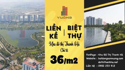Bán liền kề, biệt thự khu đô thị Thanh Hà vị trí nhiều tiện ích, giá rẻ nhất khu đô thị Thanh Hà 2022