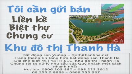 "Tôi cần bán đất Thanh Hà", chiến dịch tìm kiếm khách hàng cho các nhà đầu tư tại khu đô thị Thanh Hà 