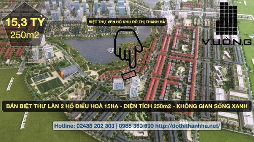 Bán biệt thự cao cấp thanh hà B2.1 biệt thự 03 diện tích 250m2 làn 2 hồ điều hoà 15ha vị trí siêu đắc địa giá rẻ